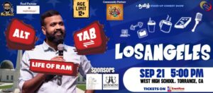 Annachi Ramkumar’s Alt + Tab – Life Of Ram – Comedy Show – Los Angeles