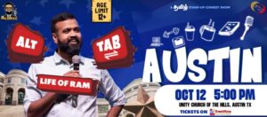 Annachi Ramkumar’s Alt + Tab – Life Of Ram – Comedy Show – Austin