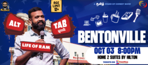 Annachi Ramkumar’s Alt + Tab – Life Of Ram – Comedy Show – Bentonville