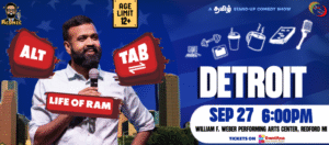 Annachi Ramkumar’s Alt + Tab – Life Of Ram – Comedy Show – Detroit