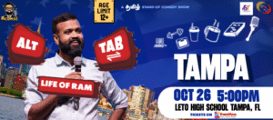 Annachi Ramkumar’s Alt + Tab – Life Of Ram – Comedy Show – Tampa FL