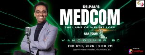 Dr Pal’s Medcom Standup Comedy Show in English – Vancouver