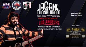 Jagane Thandhiram Tamil Musical Standup Comedy Show – Los Angeles